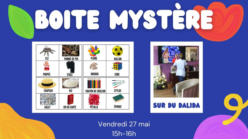 Vendredi 27 mai : Atelier boîte mystère