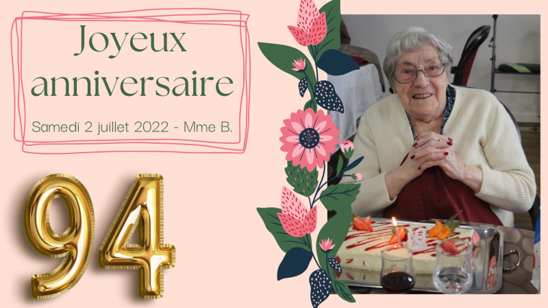 Samedi 2 juillet : Joyeux anniversaire Mme B.