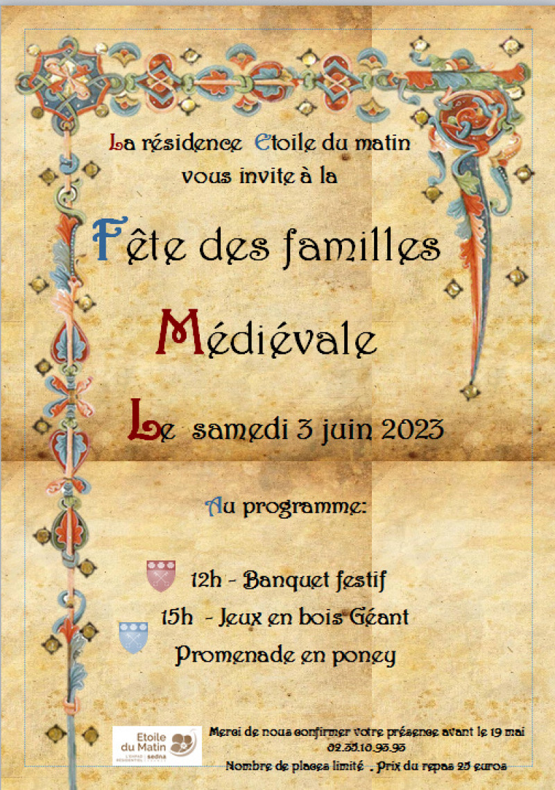 La résidence  Etoile du matin vous invite à la Fête des familles Médiévale