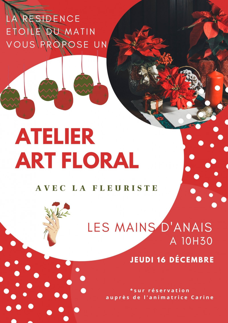 Dans votre résidence en Décembre  : Atelier Floral spécial décorations de fêtes