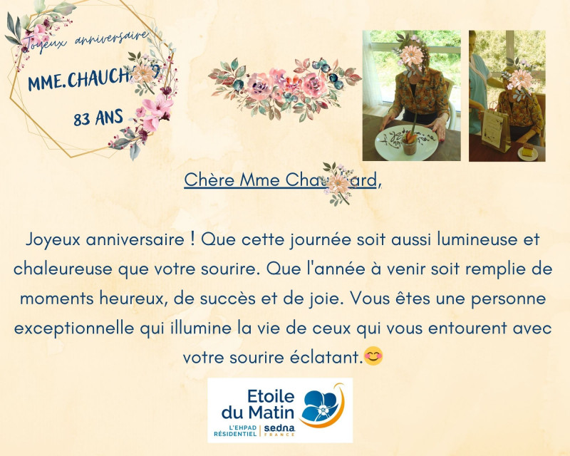 Joyeux anniversaire à Mme Chauch.... pour ses 83 ans!