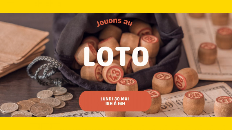 Lundi 30 mai : Loto