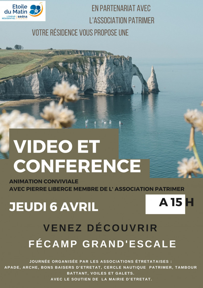 VIDÉO ET CONFÉRENCE SUR  FÉCAMP GRAND'escale