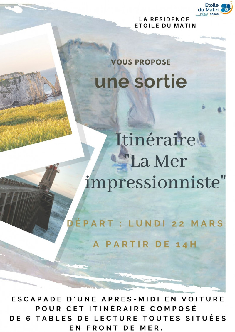 La résidence Etoile du matin vous propose une sortie Itinéraire "La Mer impressionniste" le Lundi 22 mars 2021
