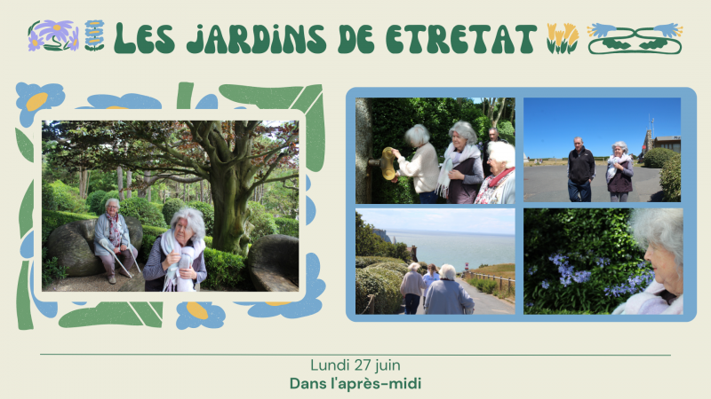 Lundi 27 juin : Balade au jardin d'Etretat